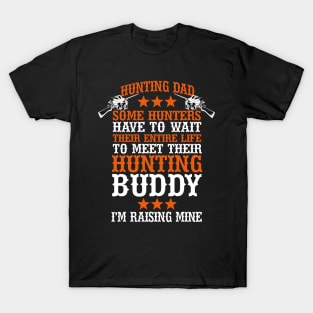 Fathers Day 2018 Fathers Day 2018 Hunting Buddy Dad Hunting T-Shirt